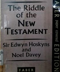 THE RIDDLE OF THE NEW TESTAMENT